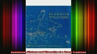 Read  Buddhism History and Diversity of a Great Tradition  Full EBook