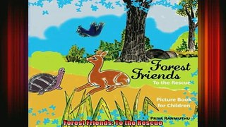 Read  Forest Friends To the Rescue  Full EBook