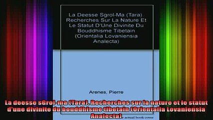 Download  La deesse sGrolma Tara Recherches sur la nature et le statut dune divinite du Full EBook Free