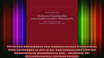 Read  Verlorene Ganthipadas Zum Buddhistischen Ordensrecht Untersuchungen zu den in der  Full EBook