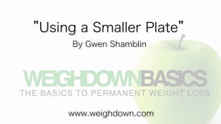 Weigh Down Basics Tips: 