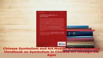 Download  Chinese Symbolism and Art Motifs A Comprehensive Handbook on Symbolism in Chinese Art PDF Full Ebook