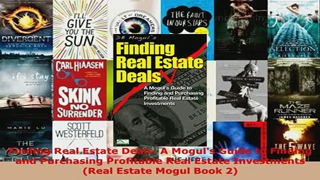 PDF Finding Real Estate Deals A Moguls Guide to Finding and Purchasing Profitable Real Read Online