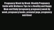 Download Pregnancy Week by Week: Weekly Pregnancy Guide with Wellness Tips for a Healthy and