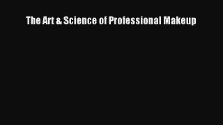 Download The Art & Science of Professional Makeup PDF Free