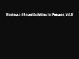 Download Montessori Based Activities for Persons Vol.II PDF Free