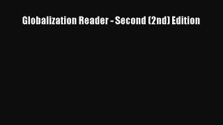 Read Globalization Reader - Second (2nd) Edition PDF Free