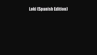 PDF Loki (Spanish Edition)  EBook