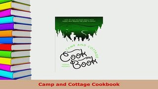 Download  Camp and Cottage Cookbook Free Books