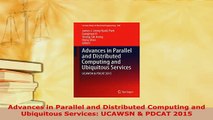 Download  Advances in Parallel and Distributed Computing and Ubiquitous Services UCAWSN  PDCAT  EBook