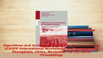 PDF  Algorithms and Architectures for Parallel Processing ICA3PP International Workshops and Download Online