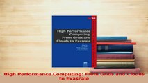 PDF  High Performance Computing From Grids and Clouds to Exascale Free Books