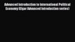 Read Advanced Introduction to International Political Economy (Elgar Advanced Introduction