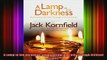 Read  A Lamp in the Darkness Illuminating the Path Through Difficult Times  Full EBook