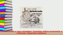 Download  Hildebrando y sus consejos Cuentos sobre economía e inflación Spanish Edition PDF Online