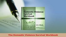 Read  The Domestic Violence Survival Workbook Ebook Free