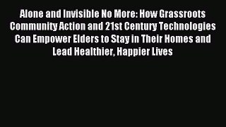 Read Alone and Invisible No More: How Grassroots Community Action and 21st Century Technologies