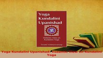 PDF  Yoga Kundalini Upanishad Vedantic View on Kundalini Yoga  Read Online