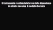 [PDF] Il trattamento residenziale breve delle dipendenze da alcol e cocaina. Il modello Soranzo