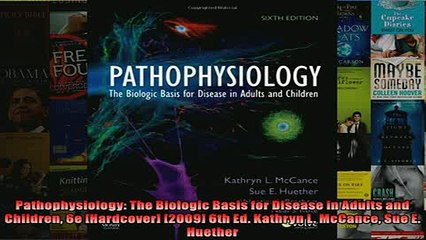 Free PDF Downlaod  Pathophysiology The Biologic Basis for Disease in Adults and Children 6e Hardcover  BOOK ONLINE