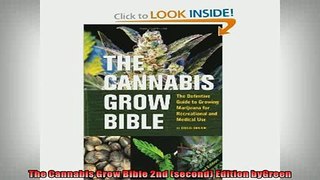 READ book  The Cannabis Grow Bible 2nd second Edition byGreen  BOOK ONLINE