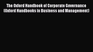 [Read book] The Oxford Handbook of Corporate Governance (Oxford Handbooks in Business and Management)