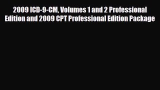 [PDF] 2009 ICD-9-CM Volumes 1 and 2 Professional Edition and 2009 CPT Professional Edition