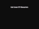 [Read PDF] Kali Linux CTF Blueprints Download Free