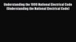 [Read book] Understanding the 1999 National Electrical Code (Understanding the National Electrical