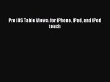 [Read PDF] Pro iOS Table Views: for iPhone iPad and iPod touch Download Online