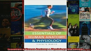 Free PDF Downlaod  Essentials of Human Anatomy  Physiology 9th Edition  BOOK ONLINE