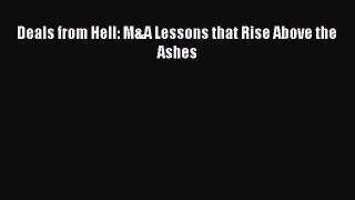 [Read book] Deals from Hell: M&A Lessons that Rise Above the Ashes [PDF] Online