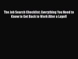 [Read book] The Job Search Checklist: Everything You Need to Know to Get Back to Work After