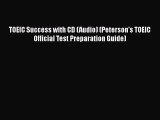 Download TOEIC Success with CD (Audio) (Peterson's TOEIC Official Test Preparation Guide) PDF