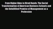 [Read book] From Higher Aims to Hired Hands: The Social Transformation of American Business