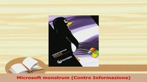 PDF  Microsoft monstrum Contro Informazione  Read Online