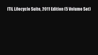 Download ITIL Lifecycle Suite 2011 Edition (5 Volume Set) Ebook Online