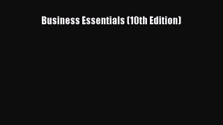 Download Business Essentials (10th Edition) PDF Online