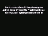 PDF The Cracksman Door: A Private Investigator Andrew Knight Mystery (The Private Investigator