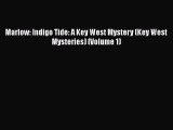 PDF Marlow: Indigo Tide: A Key West Mystery (Key West Mysteries) (Volume 1)  EBook