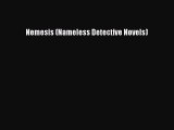 Download Nemesis (Nameless Detective Novels)  Read Online