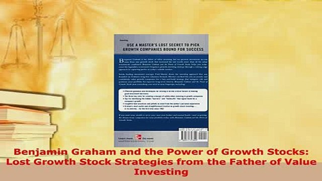 PDF Benjamin Graham and the Power of Growth Stocks Lost Growth Stock Strategies from the Read Full Ebook