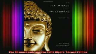 Read  The Dhammapada and the Sutta Nipata Second Edition  Full EBook