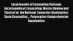 Read Encyclopedia of Counseling Package: Encyclopedia of Counseling: Master Review and Tutorial