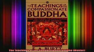 Read  The Teachings of the Compassionate Buddha Mentor  Full EBook