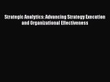 [Read book] Strategic Analytics: Advancing Strategy Execution and Organizational Effectiveness