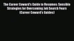 [Read book] The Career Coward's Guide to Resumes: Sensible Strategies for Overcoming Job Search