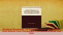 PDF  Desktop Workshop 10 Assembly Language Utilities That Extend Your Computing  Read Online