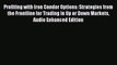 Read Profiting with Iron Condor Options: Strategies from the Frontline for Trading in Up or