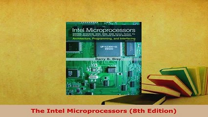 PDF  The Intel Microprocessors 8th Edition Download Full Ebook